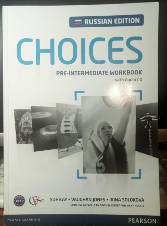 Решебник workbook 3. Choices учебник. Choices students book. Обложка choices pre-Intermediate Workbook.