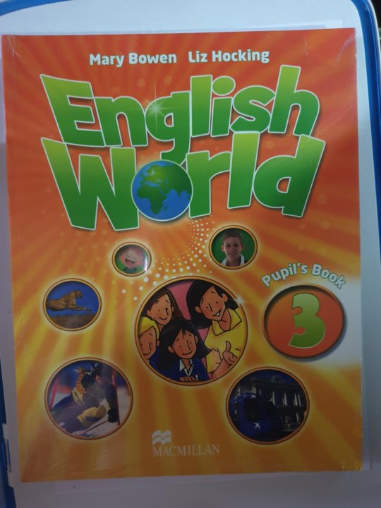 English world pupils book 3. Mary Bowen Liz Hocking English World 3. English World 3 pupil's book. Гдз по английскому Mary Bowen Liz Hocking 3. English World 3 pupil's book решебник.