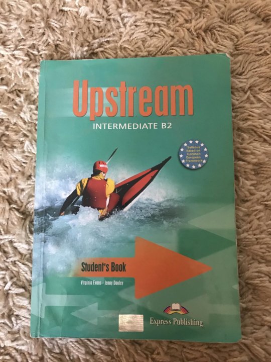 Teacher books upstream b2. Upstream Intermediate. Новый учебник upstream. Upstream b2. Рабочая тетрадь по upstream Intermediate.
