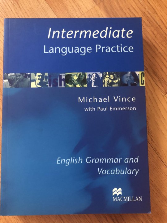 Michael vince advanced language. Macmillan intermediate. intermediate language practice michael vince. patricia lodge &amp; beth wright –watson. accelerate intermediate. macmillan heinemann..