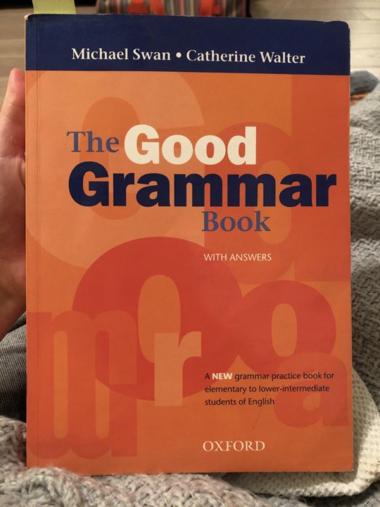 Grammar book. Good Grammar book Swan. The good Grammar book. Close up учебник по английскому. Grammar учебник по английскому вуз коричневый.