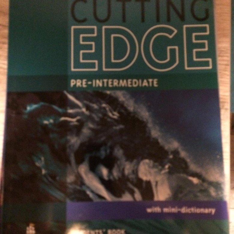 New cutting edge pre intermediate решебник онлайн New cutting edge pre intermediate решебник онлайн