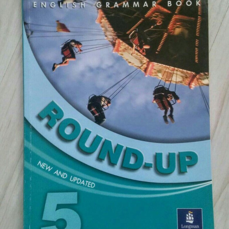 Round up 9. Round up 4 English Grammar Practice Virginia Evans ответы. Round up 4 Virginia Evans Longman. Round up 3 специальное издание. Грамматика английского языка New Round-up 1.