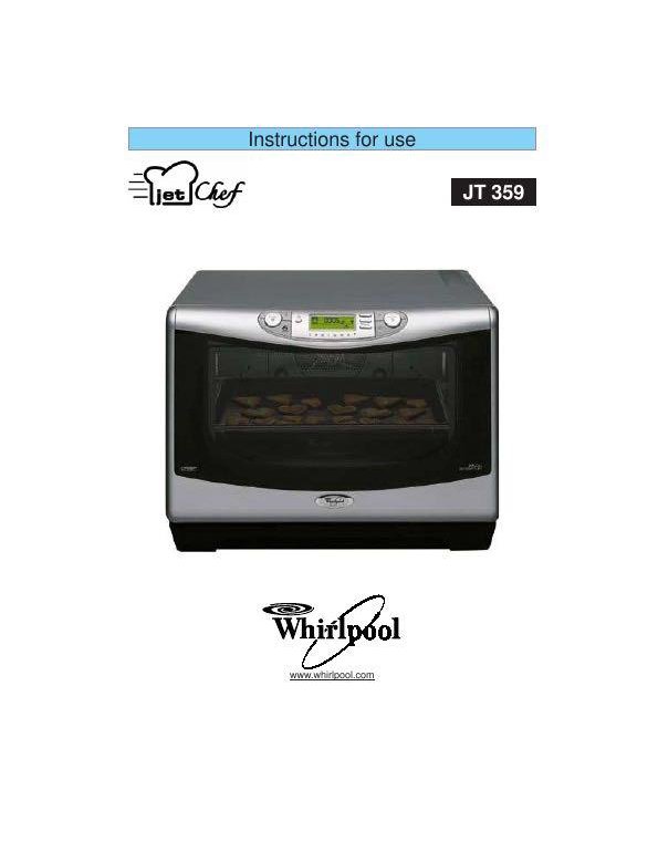 Печь whirlpool инструкция. Микроволновая печь Whirlpool JT 359. Микроволновая печь Whirlpool JT 359 Alu. Микроволновая печь Whirlpool JT 469 SL. Микроволновка Whirlpool jt358