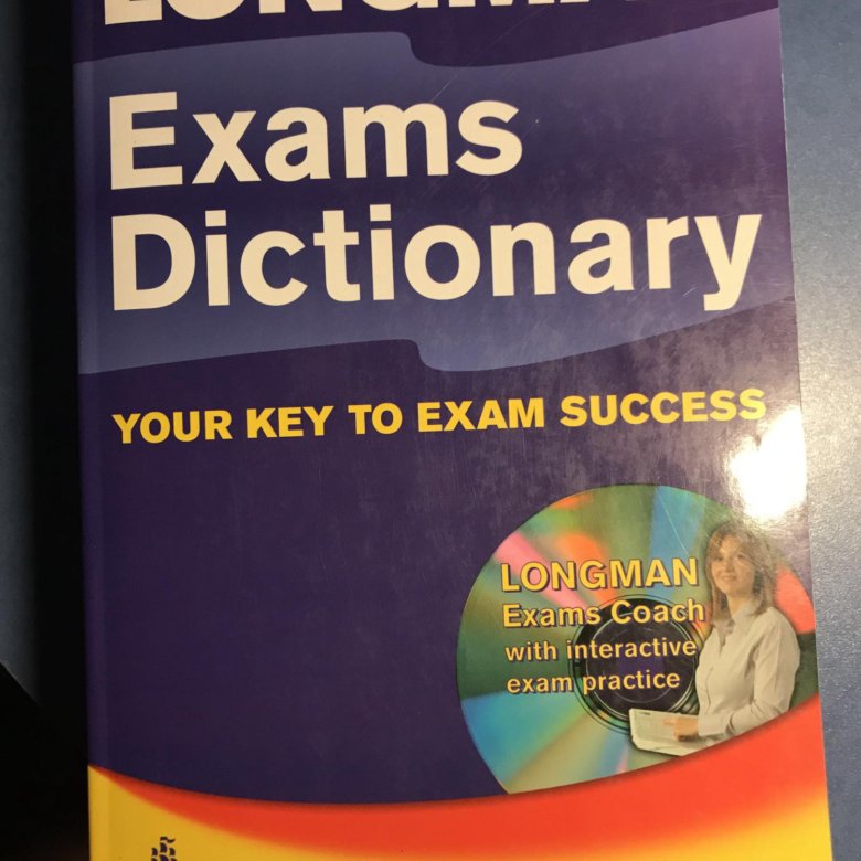 Лонгман словарь. Longman Exams Dictionary. Longman Dictionary 2006. Longman Dictionary Advanced Exams.