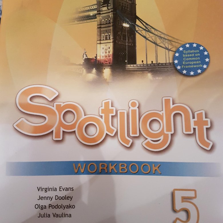 English workbook 5. Spotlight 5 Workbook английский язык Эванс. Спотлайт 5 класс рабочая тетрадь. Спотлайт 5 Workbook. Workbook 5 класс.