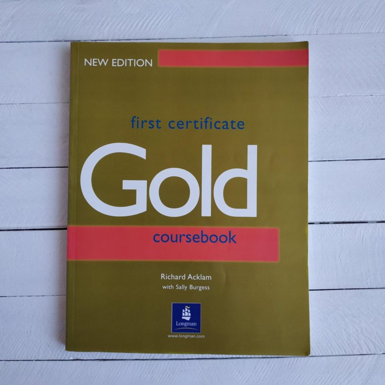 Gold на английском. Учебник Gold. Учебник first Gold. Gold Coursebook. Голд по английскому.