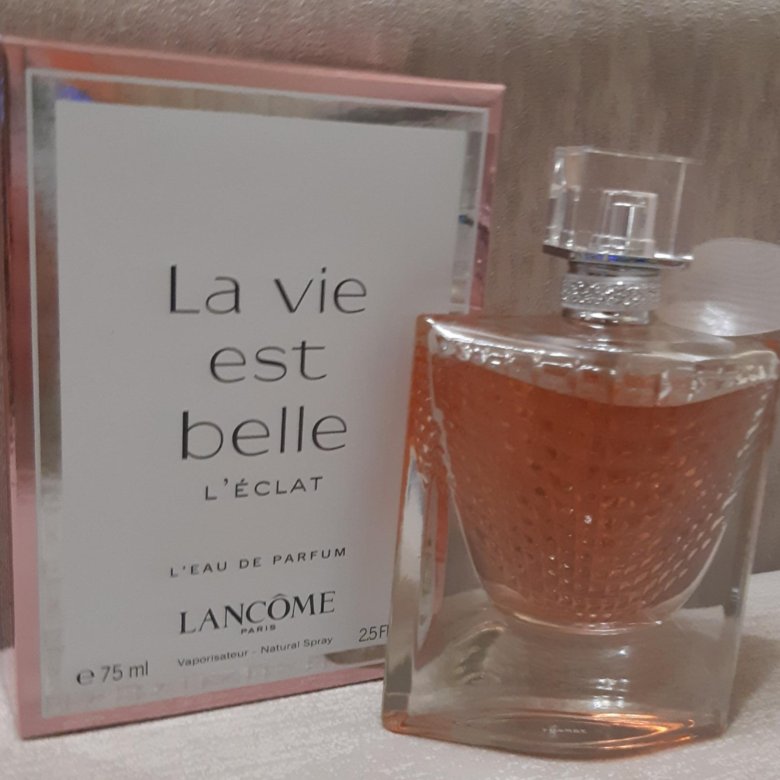 Ла вист бель. Lancome la vie est Belle l'Eclat 75 мл. 30 Lancome la vie est Belle l'Eclat 30m. Ла Виста Бель эклат 55мл.