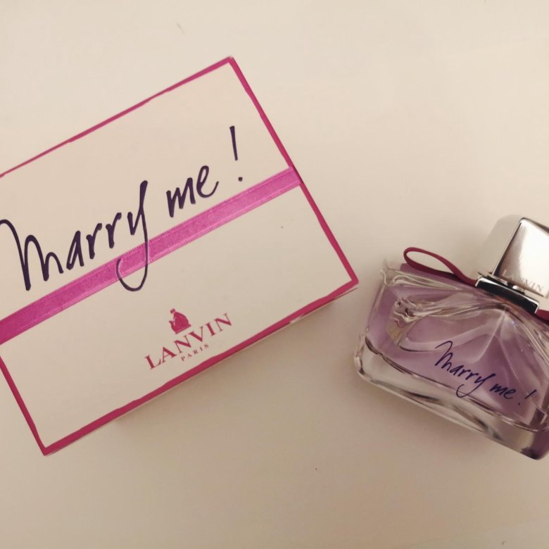 Marry конфетка текст. Духи Lanvin Marry me. Marry me перевод. Marry me как выглядит.