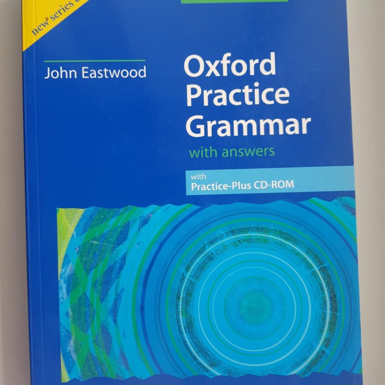 Grammar book answers. Oxford Practice Grammar начинающих. Oxford Practice Grammar 2019. Oxford Practice Grammar Intermediate ответы. Учебник Oxford Practice Grammar Intermediate.