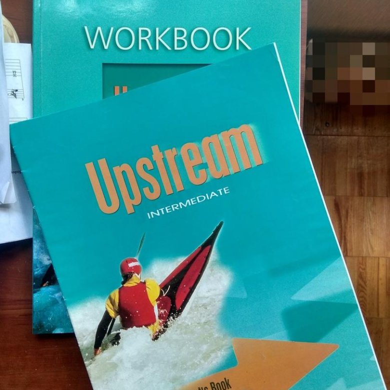 Upstream intermediate ответы. Upstream Intermediate Workbook. Workbook upstream. Учебник английского upstream. Upstream b2.