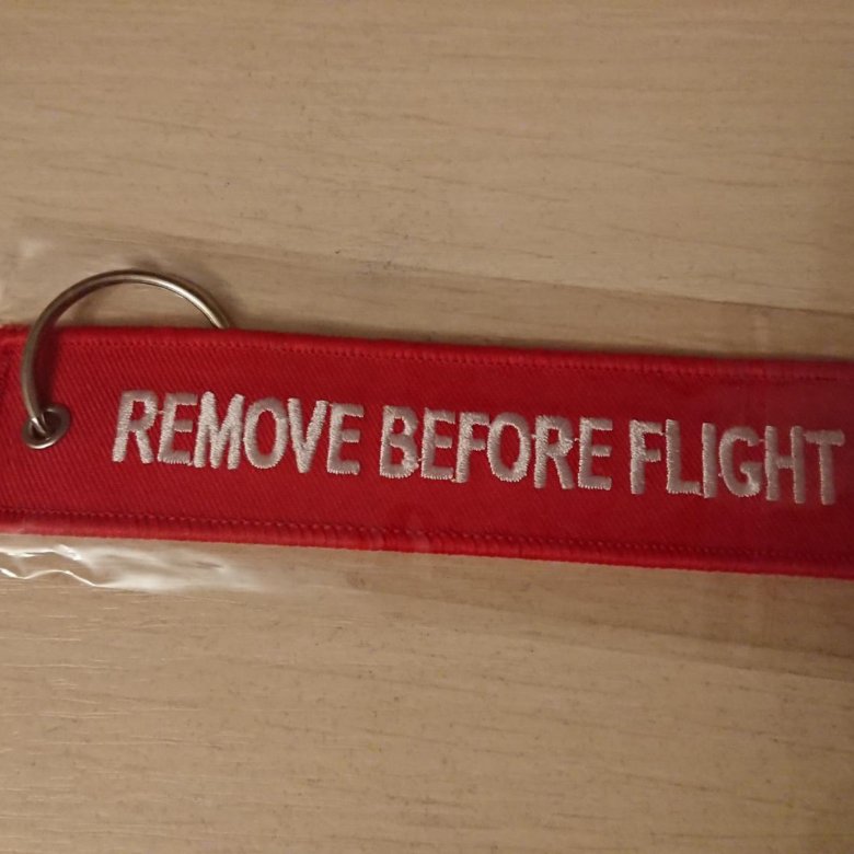 Remove before flight брелок. Remove before Flight брелок a350. Фото remove before Flight. Remove before Flight a330.