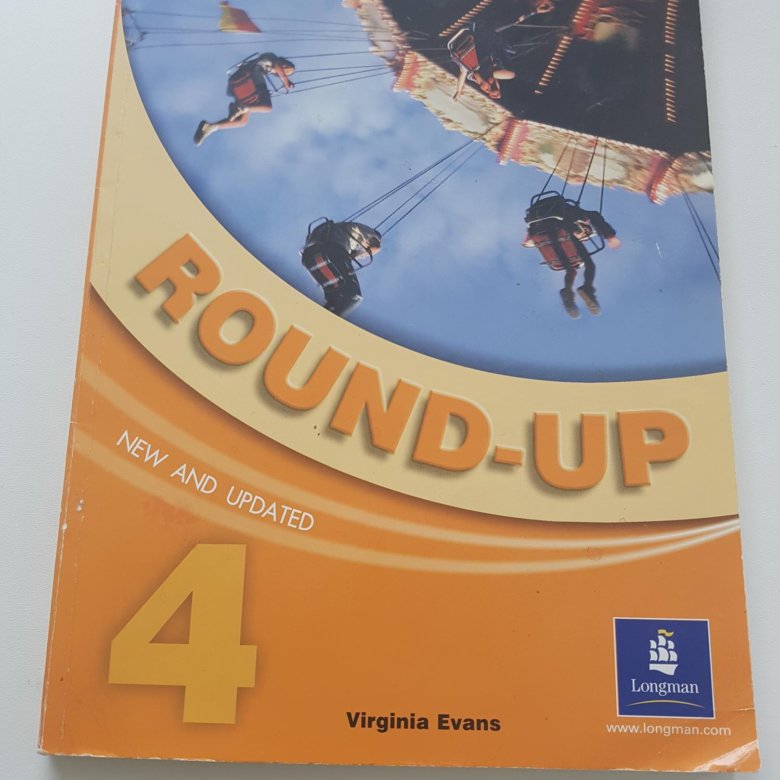 Английский язык round up 4. Round up 4 Virginia Evans. Учебник Round up 4. Round-up, Virginia Evans, Longman. Ученик английского.Raund up.