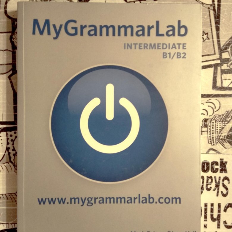 Grammar lab b1. Учебник my Grammar Lab. My Grammar Lab b1/b2. Grammar Lab Intermediate гдз.