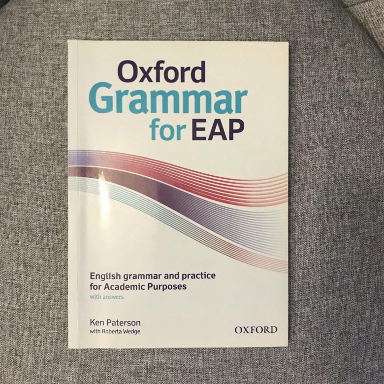 Oxford grammar for schools 2. Oxford Grammar. Граммар Оксфорд. Oxford Grammar for EAP. Practice English Grammar Oxford.